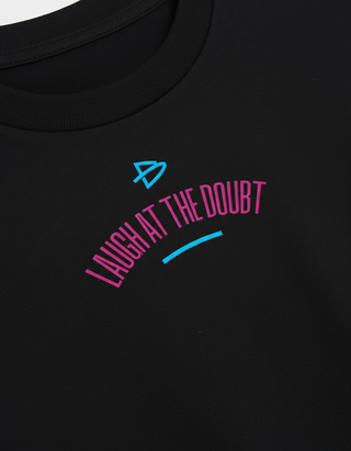 UNTAMED | Laugh At The Doubt Tee